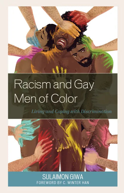 Racism and Gay Men of Color: Living and Coping with Discrimination - Hardcover