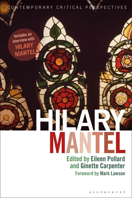 Hilary Mantel: Contemporary Critical Perspectives - Paperback