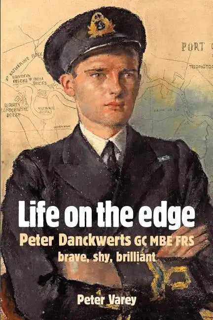 Life on the Edge: Peter Danckwerts GC MBE Frs - Paperback