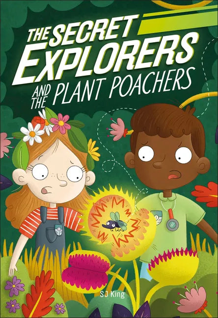 The Secret Explorers and the Plant Poachers - Hardcover