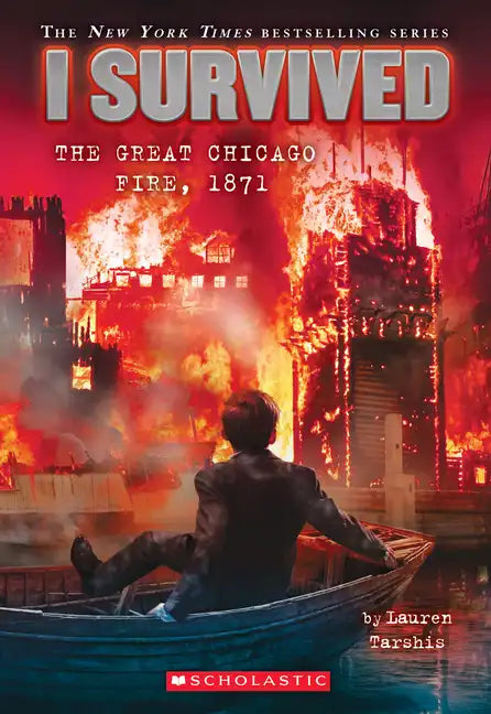 I Survived the Great Chicago Fire, 1871 (I Survived #11): Volume 11 - Paperback