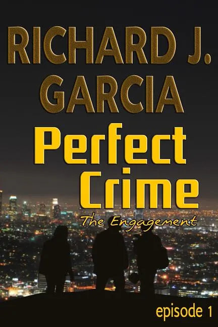 Perfect Crime Episode 1 The Engagement: Mystery (Thriller Suspense Crime Murder psychology Fiction)Series: Horror Thriller Short story - Paperback