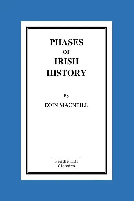 Phases of Irish History - Paperback