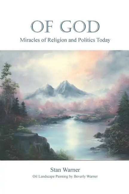 Of God: Miracles of Religion and Politics Today - Paperback