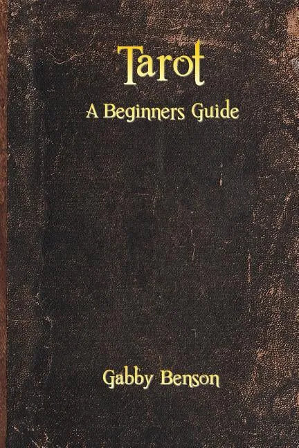 Tarot: A Beginners Guide - Paperback