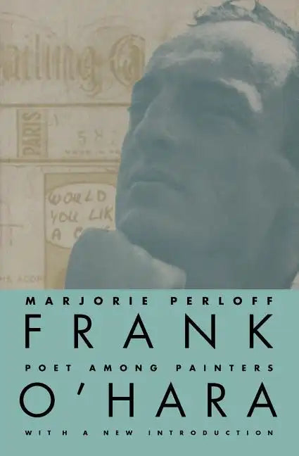 Frank O'Hara: Poet Among Painters - Paperback