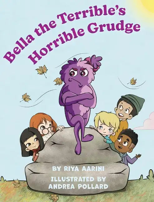Bella the Terrible's Horrible Grudge - Hardcover