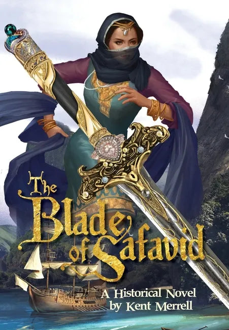 The Blade of Safavid - Hardcover