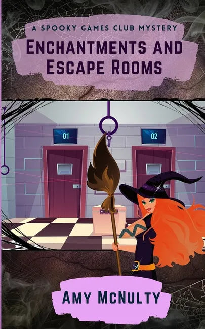 Enchantments and Escape Rooms - Paperback
