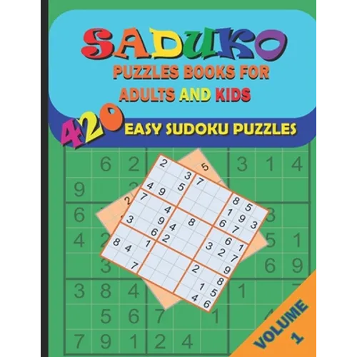 Saduko Puzzle Books for Adults and Kids: 420 Easy Puzzles for Beginners Adults and Kids with Answers, Large Print 6 Puzzles/Page - Paperback