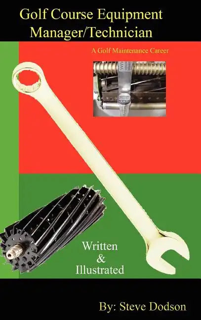 Golf Course Equipment Manager/Technician - Hardcover