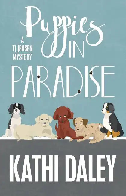 Puppies in Paradise - Paperback