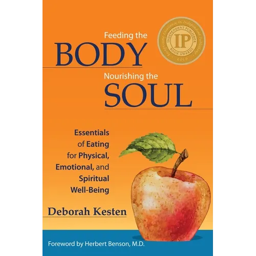 Feeding the Body, Nourishing the Soul - Paperback