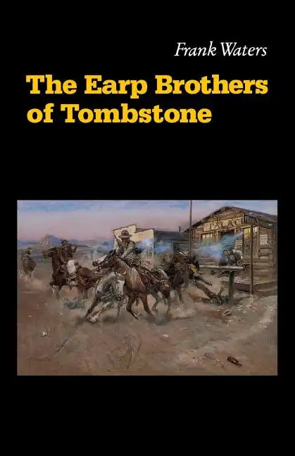 The Earp Brothers of Tombstone: The Story of Mrs. Virgil Earp - Paperback