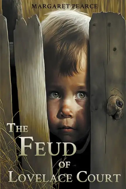 The Feud of Lovelace Court - Paperback