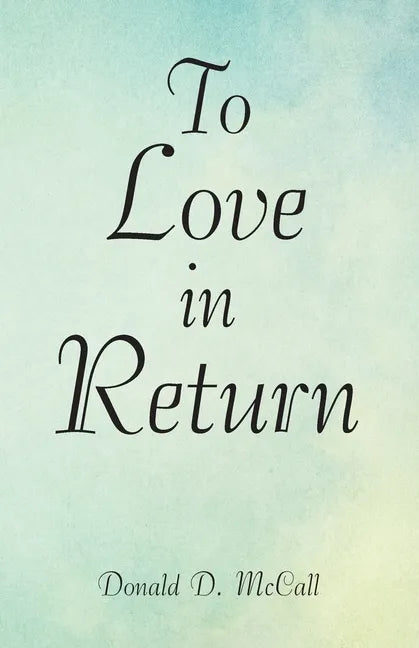 To Love in Return - Paperback