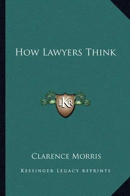 How Lawyers Think - Paperback
