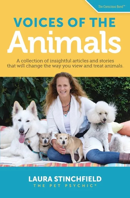 Voices of the Animals: A collection of insightful articles and stories that will change the way you view and treat animals. - Paperback