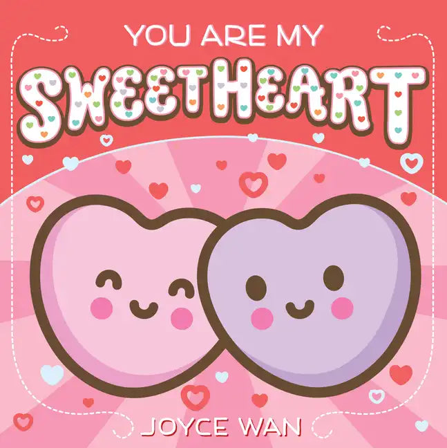 You Are My Sweetheart - Board Book