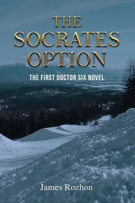 The Socrates Option: The First Doctor Six Novel - Paperback