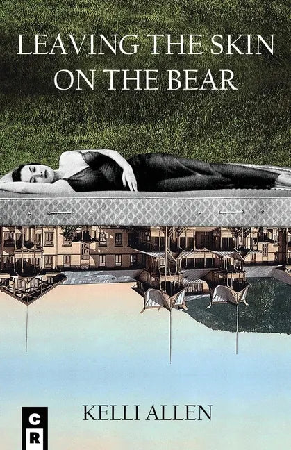 Leaving The Skin On The Bear - Paperback