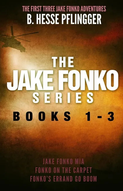 The Jake Fonko Series: Books 1, 2 & 3 - Paperback