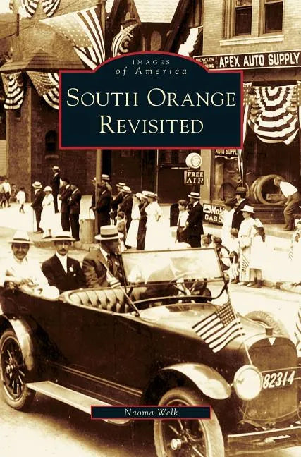 South Orange Revisited - Hardcover