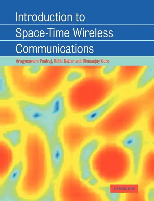 Introduction to Space-Time Wireless Communications - Paperback