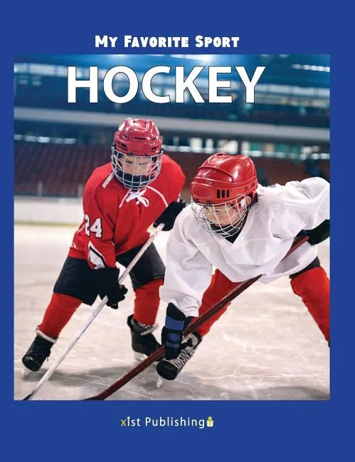 My Favorite Sport: Hockey - Hardcover