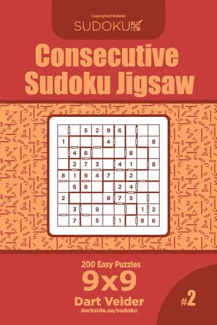 Consecutive Sudoku Jigsaw - 200 Easy Puzzles 9x9 (Volume 2) - Paperback