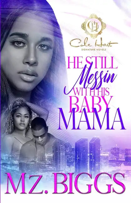 He Still Messin' With His Baby Mama - Paperback