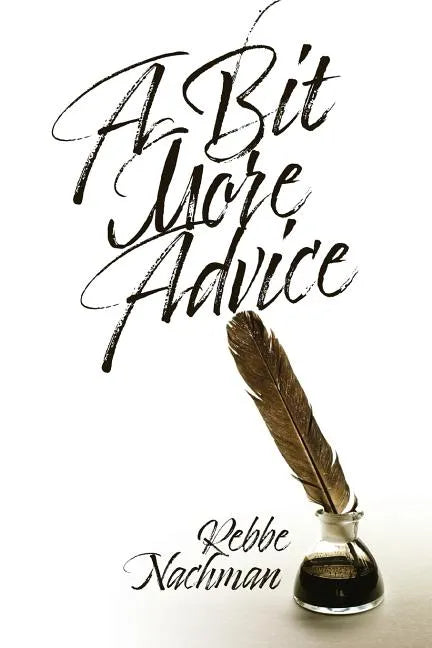 A Bit More Advice: (Eitzot Hamevo'arot) - Paperback