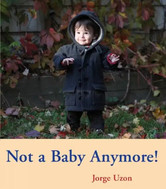 Not a Baby Anymore! - Board Book