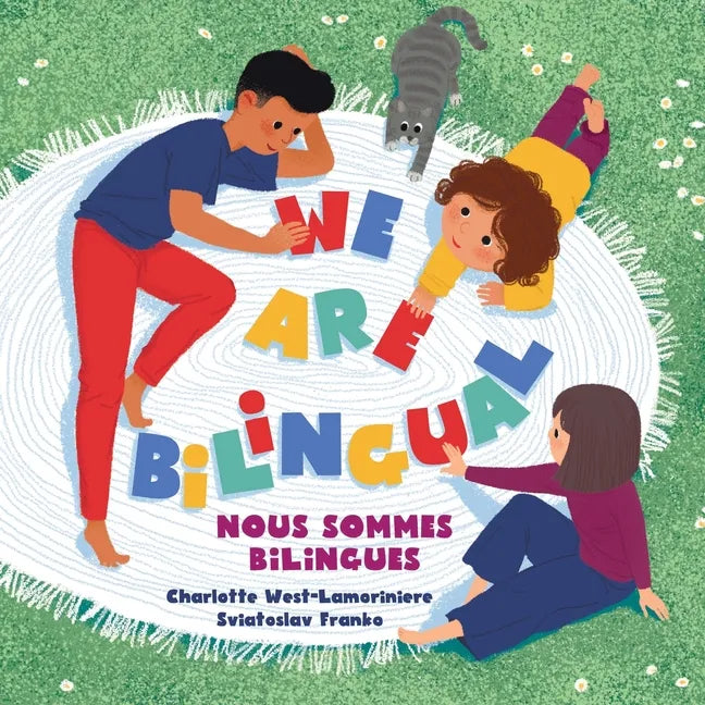 WE ARE BILINGUAL - Nous sommes bilingues - The Bilingual Club - Paperback