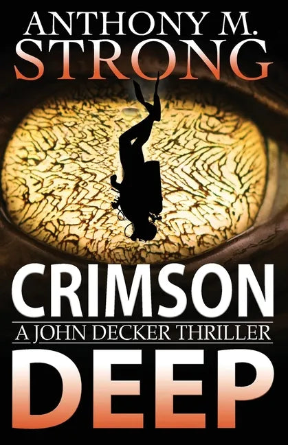 Crimson Deep: A Thriller - Paperback
