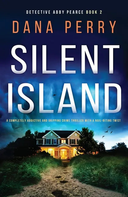 Silent Island: A completely addictive and gripping crime thriller with a nail-biting twist - Paperback