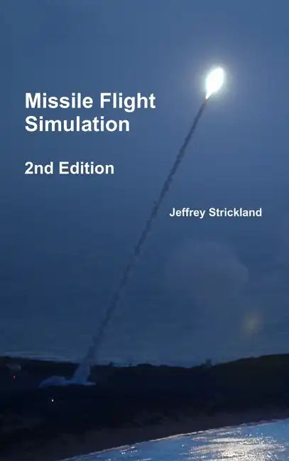 Missile Flight Simulation - Hardcover