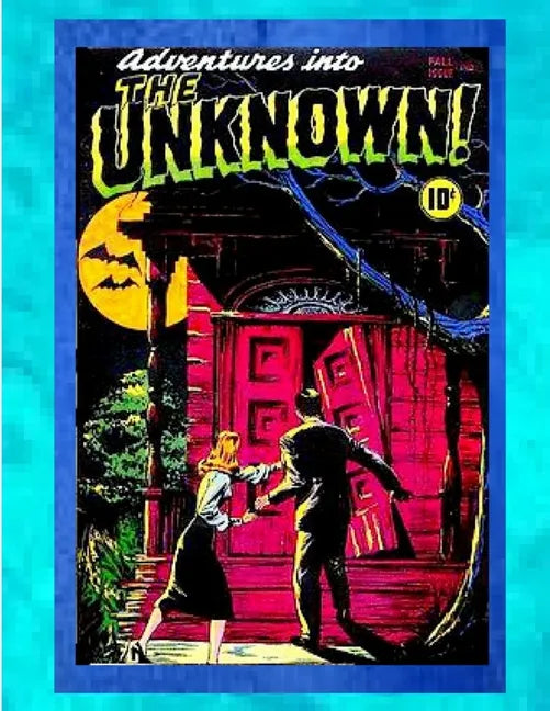 Adventures into the Unknown - Paperback