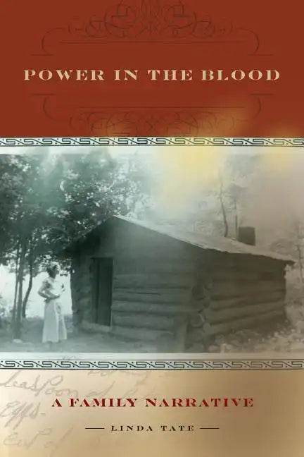 Power in the Blood: A Family Narrative - Paperback
