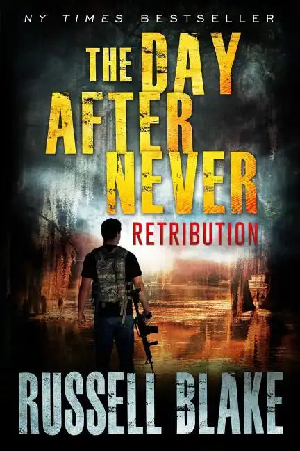 The Day After Never - Retribution - Paperback