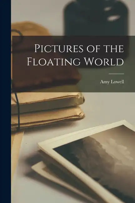 Pictures of the Floating World - Paperback