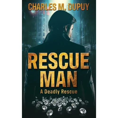 Rescue Man - Hardcover