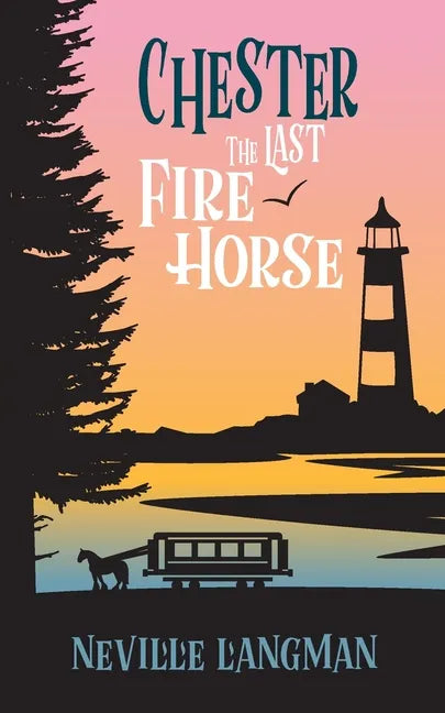 Chester: The Last Fire Horse - Paperback
