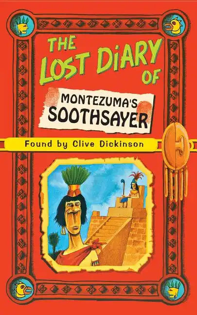 The Lost Diary of Montezuma's Soothsayer - Paperback