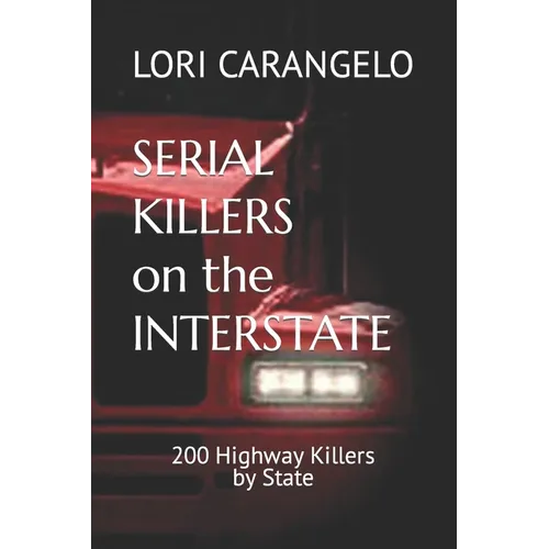 Serial Killers on the Interstate - Paperback