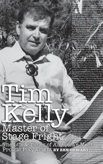 Tim Kelly - Master of Stage Fright (hardback) - Hardcover