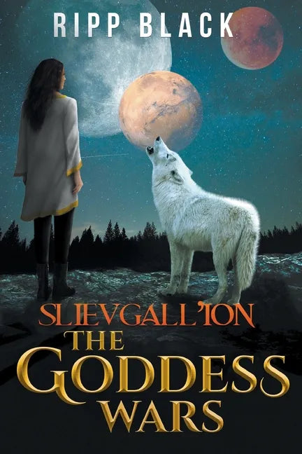 Slievgall'ion: The Goddess Wars - Paperback