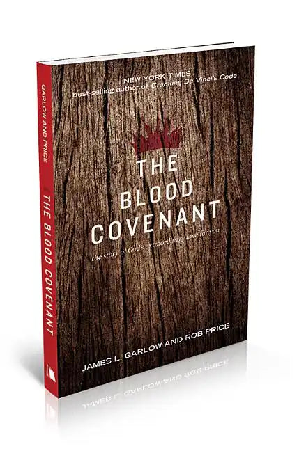 The Blood Covenant: The Story of God's Extraordinary Love for You - Paperback