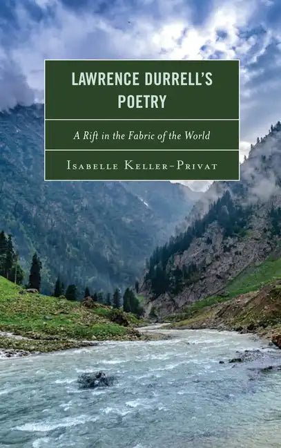 Lawrence Durrell's Poetry: A Rift in the Fabric of the World - Paperback
