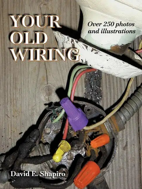 Your Old Wiring - Paperback